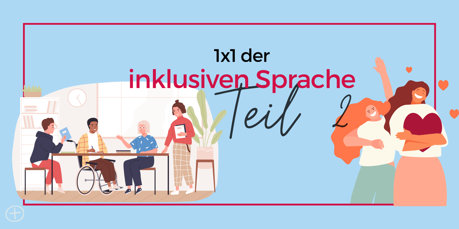 Das 1×1 der inklusiven Sprache_Teil 1 (2)